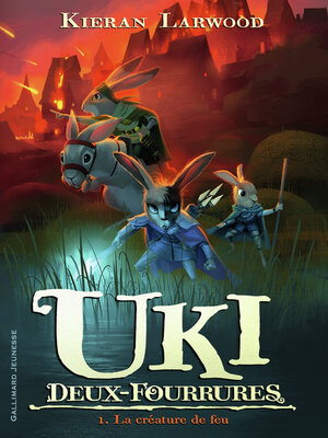 cover image of Uki Deux-Fourrures (Tome 1)--La créature de feu